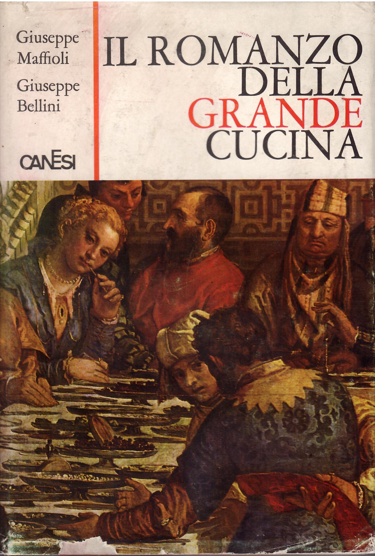 IL ROMANZO DELLA GRANDE CUCINA - VOL. I - DALLE …
