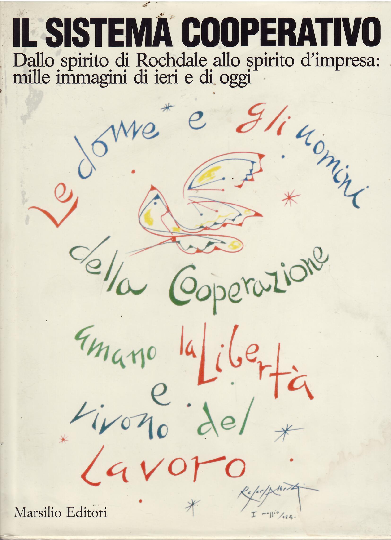 IL SISTEMA COOPERATIVO - DALLO SPIRITO DI ROCHDALE ALLO SPIRITO …