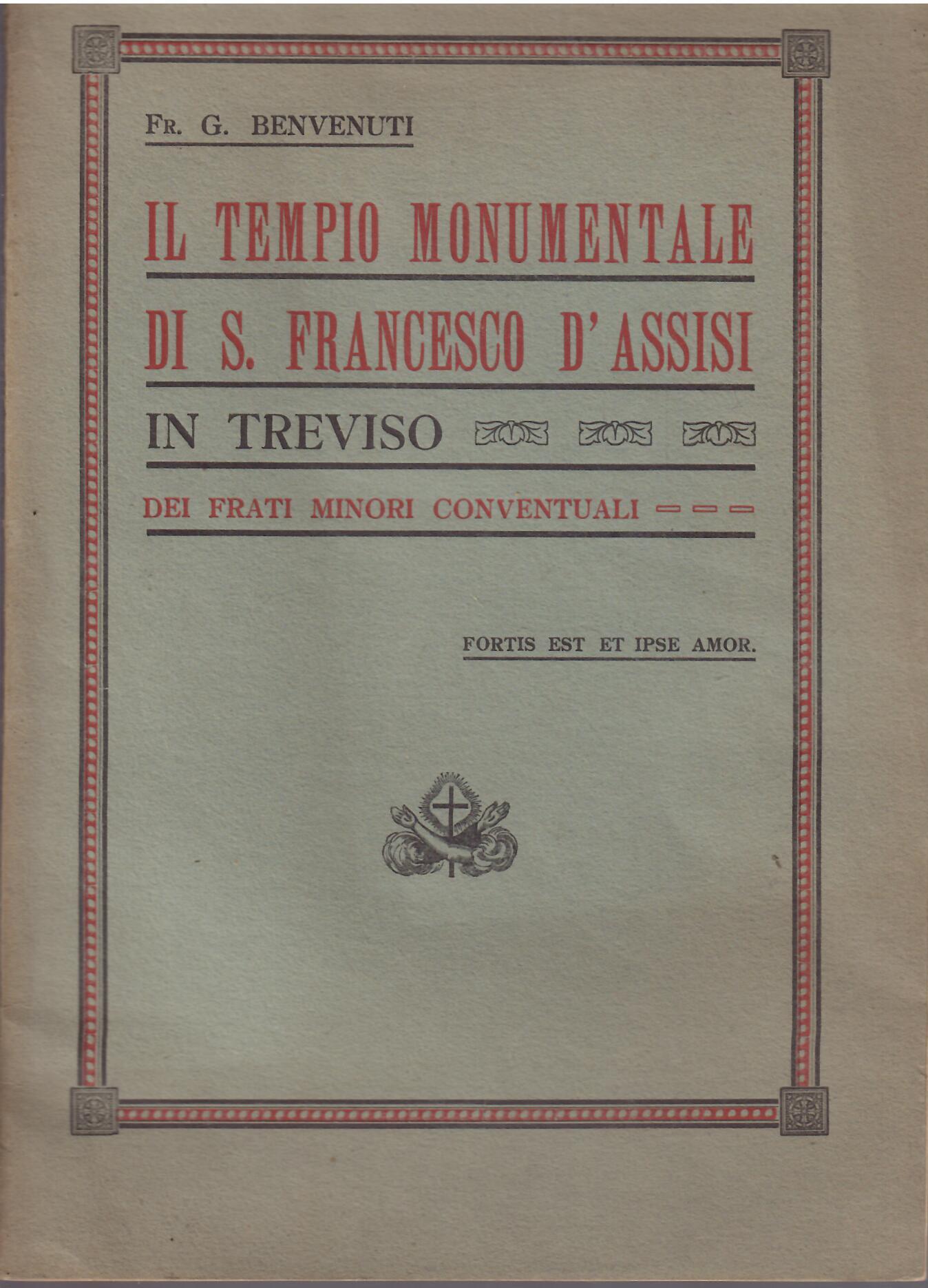 IL TEMPIO MONUMENTALE DI S. FRANCESCO D'ASSISI IN TREVISO