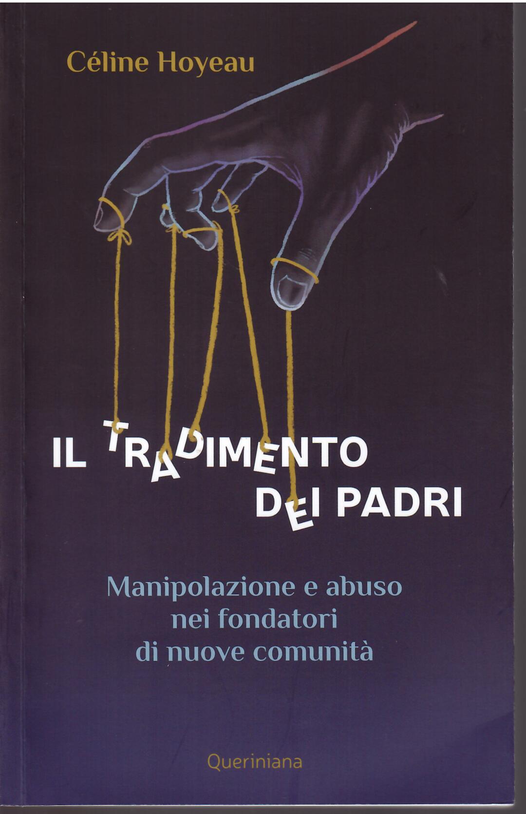 IL TRADIMENTO DEI PADRI - MANIPOLAZIONE E ABUSO NEI FONDATORI …