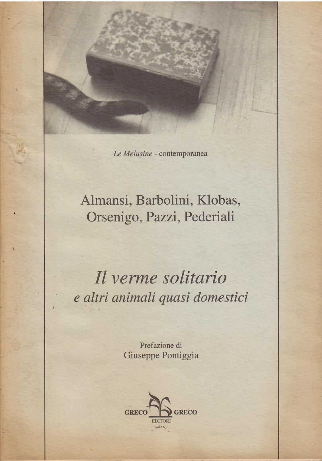 IL VERME SOLITARIO E ALTRI ANIMALI QUASI DOMESTICI