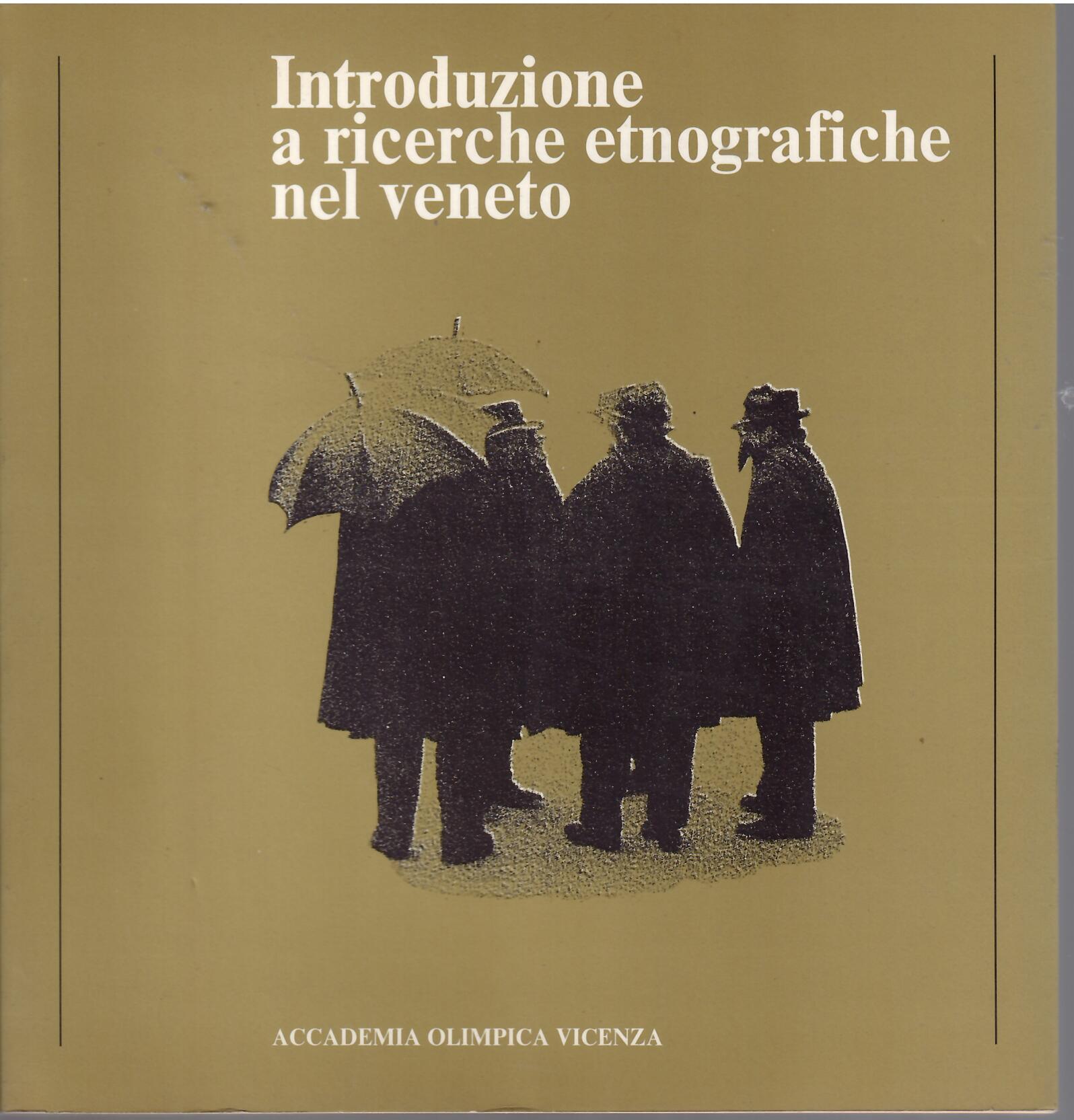 INTRODUZIONE A RICERCHE ETNOGRAFICHE NEL VENETO
