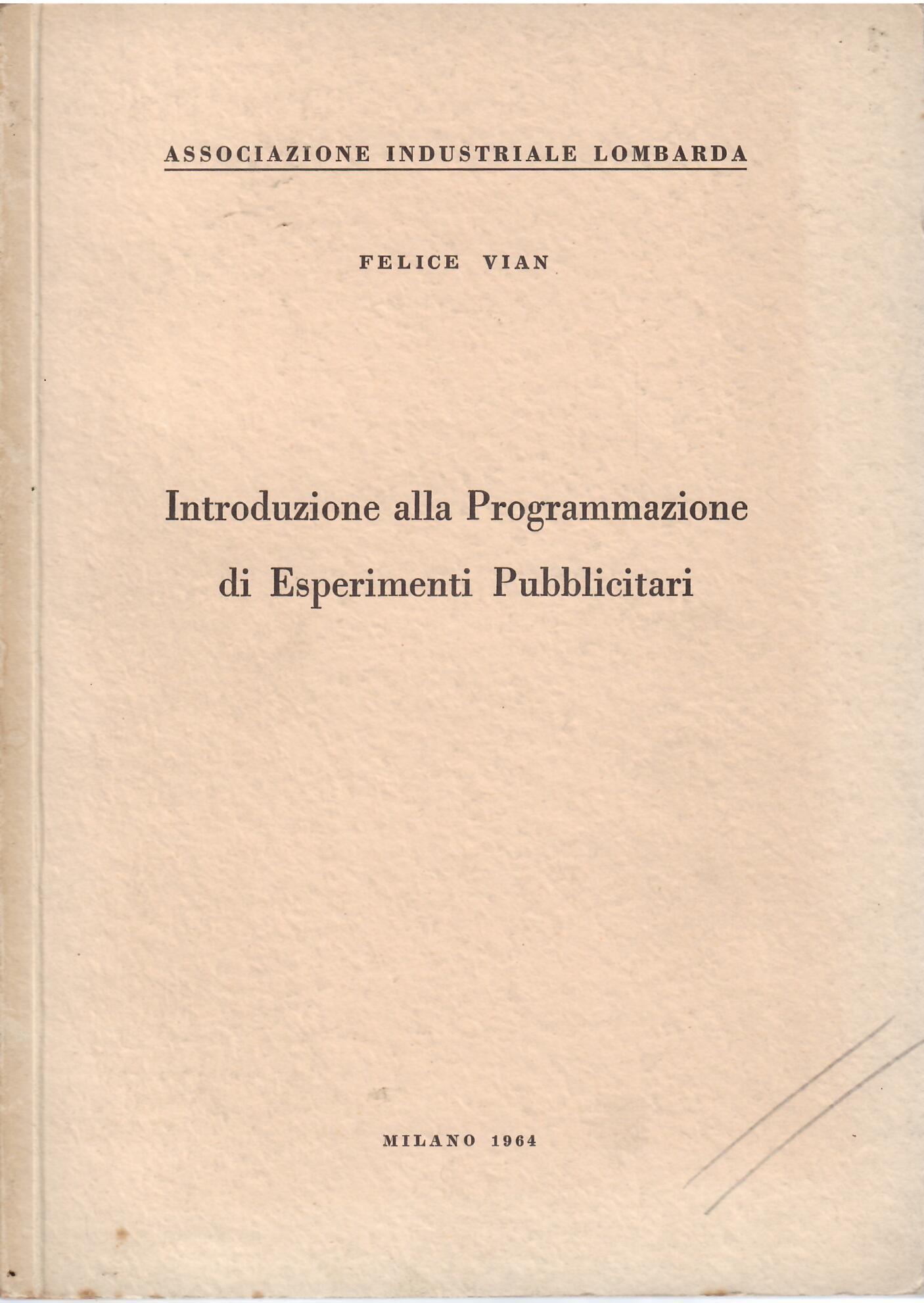 INTRODUZIONE ALLA PROGRAMMAZIONE DI ESPERIMENTI PUBBLICITARI