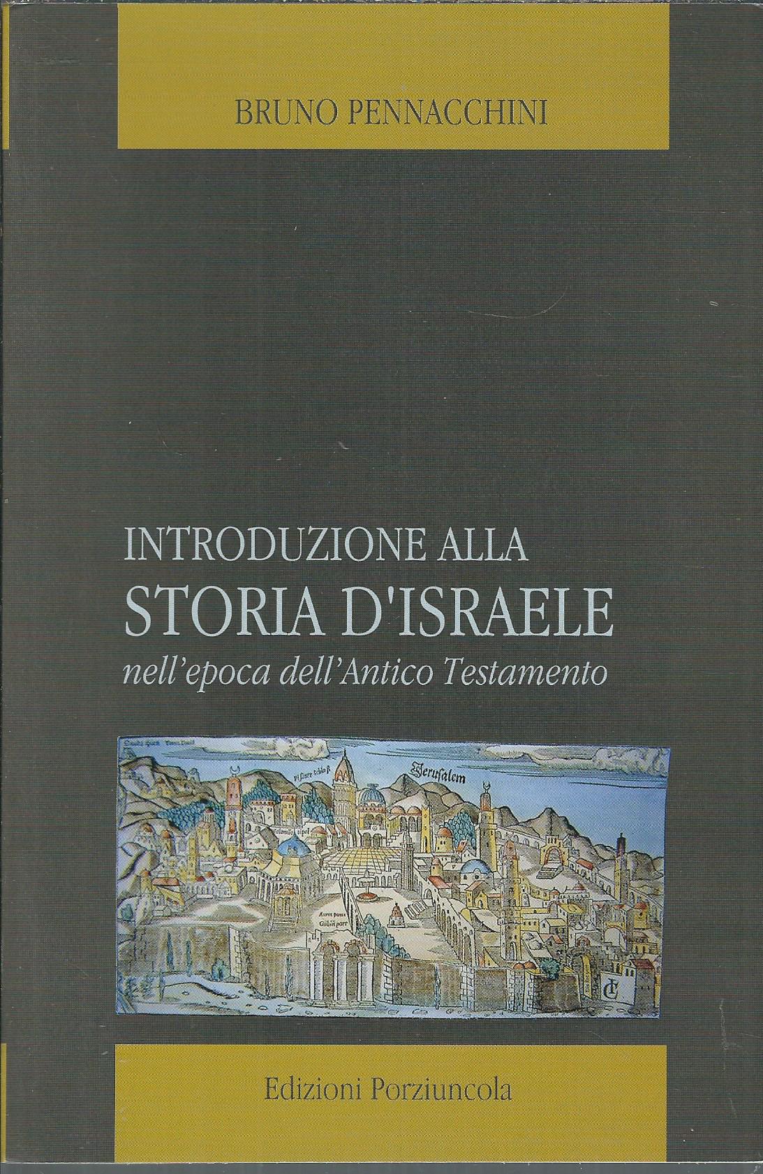 INTRODUZIONE ALLA STORIA D'ISRAELE NELL'EPOCA DELL'ANTICO TESTAMENTO