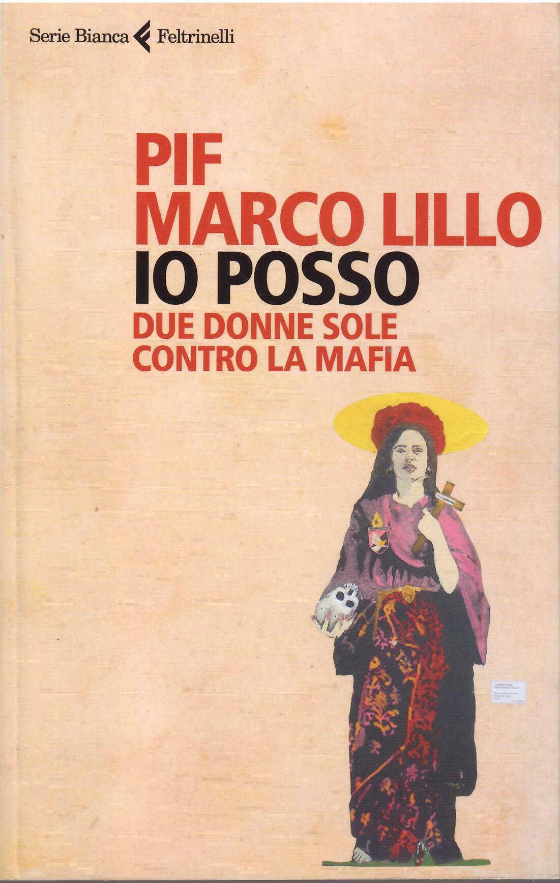 IO POSSO - DUE DONNE SOLE CONTRO LA MAFIA