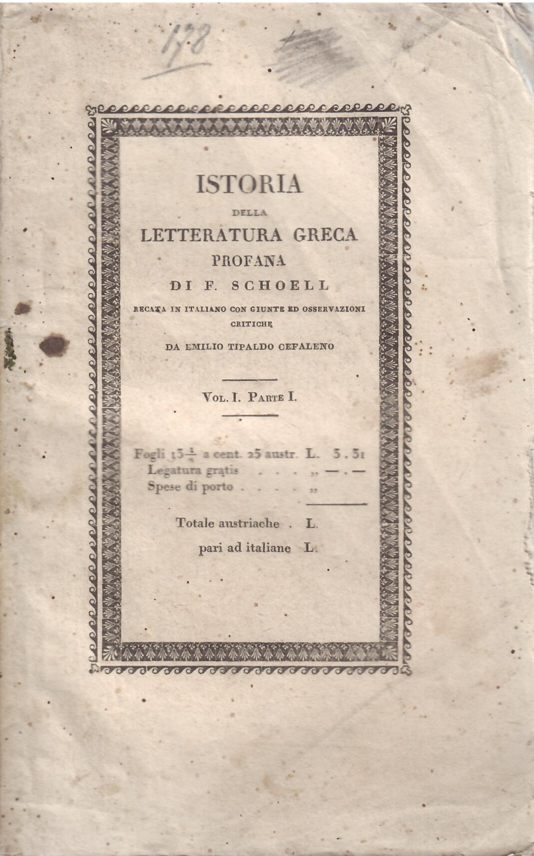 ISTORIA DELLA LETTERATURA GRECA PROFANA - OPERA DI F. SCHOELL …