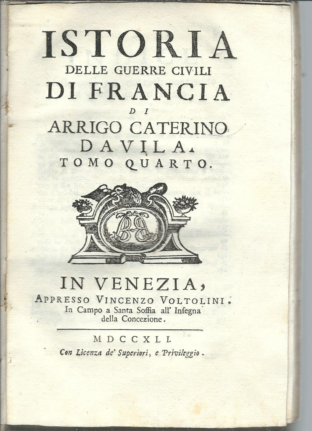 ISTORIA DELLE GUERRE CIVILI DI FRANCIA - TOMO QUARTO