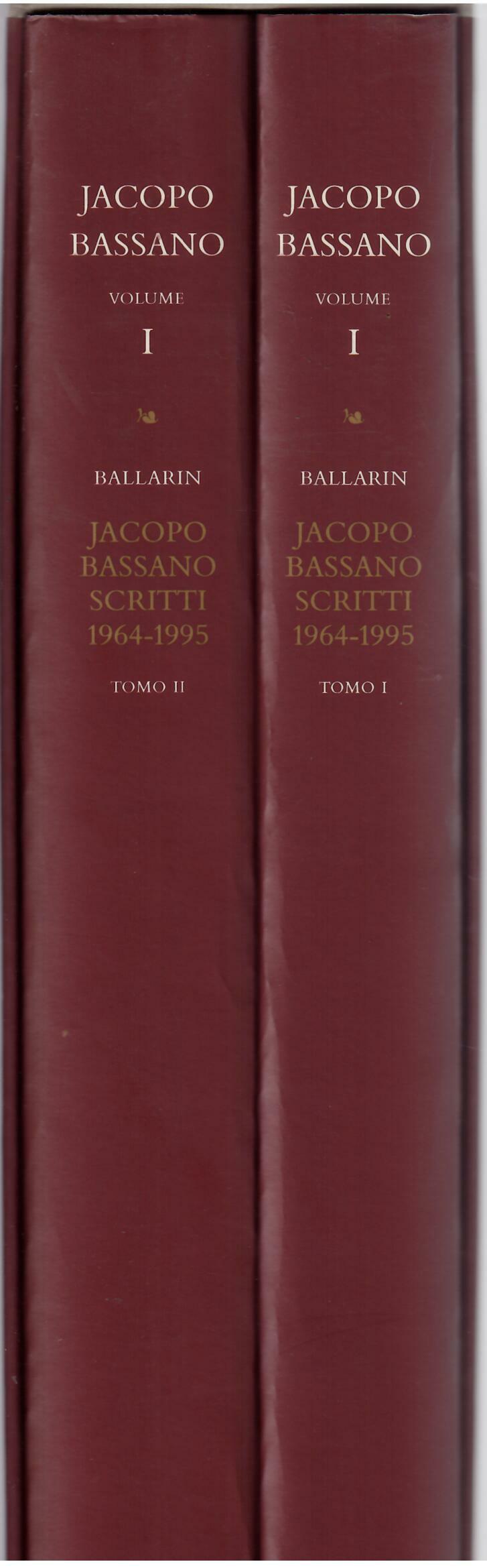 JACOPO BASSANO - SCRITTI 1964 - 1995 - DUE VOLUMI