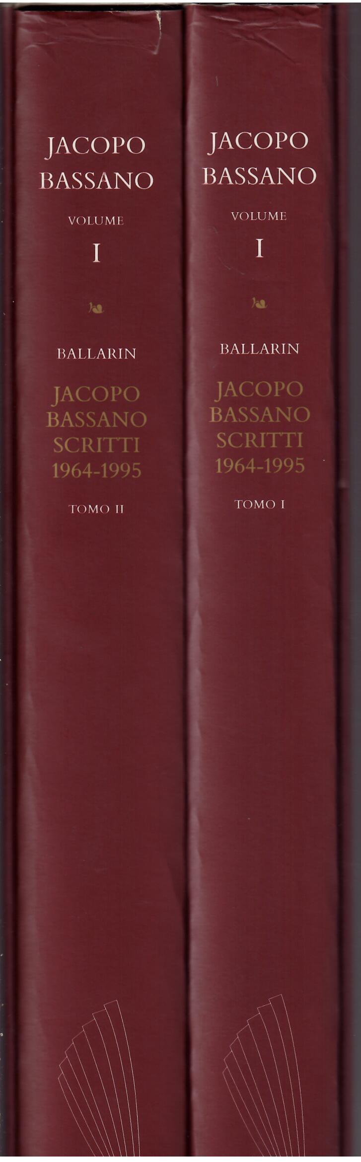 JACOPO BASSANO - SCRITTI 1964 - 1995 - DUE VOLUMI