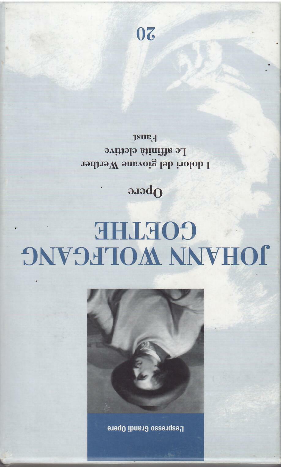 JOHANN WOLFGANG GOETHE - OPERE