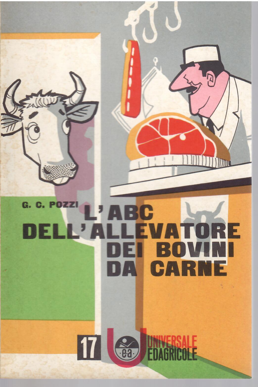 L'ABC DELL'ALLEVATORE DEI BOVINI DA CARNE