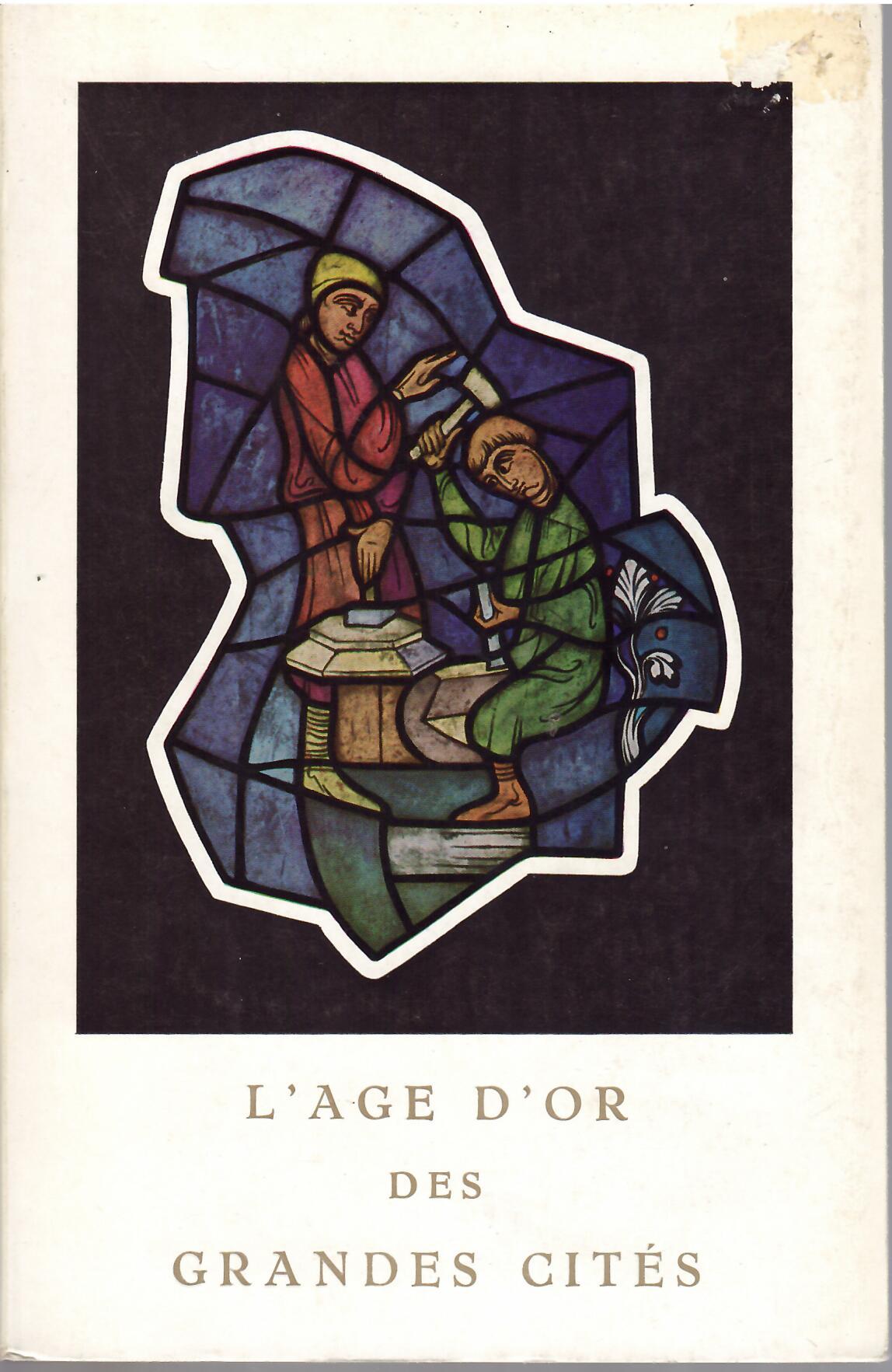 L'AGE D'OR DES GRANDES CITES