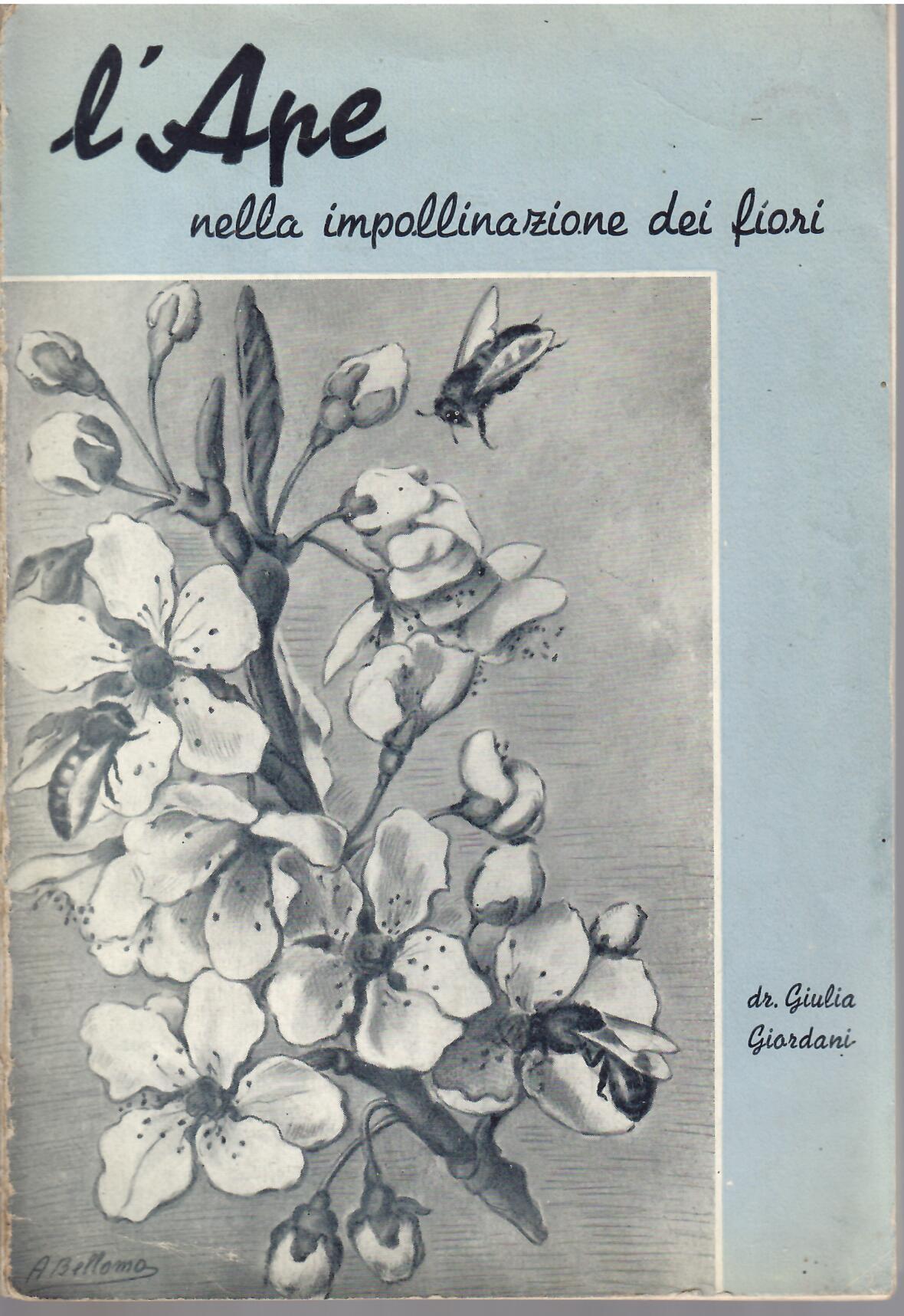 L'APE NELLA IMPOLLINAZIONE DEI FIORI