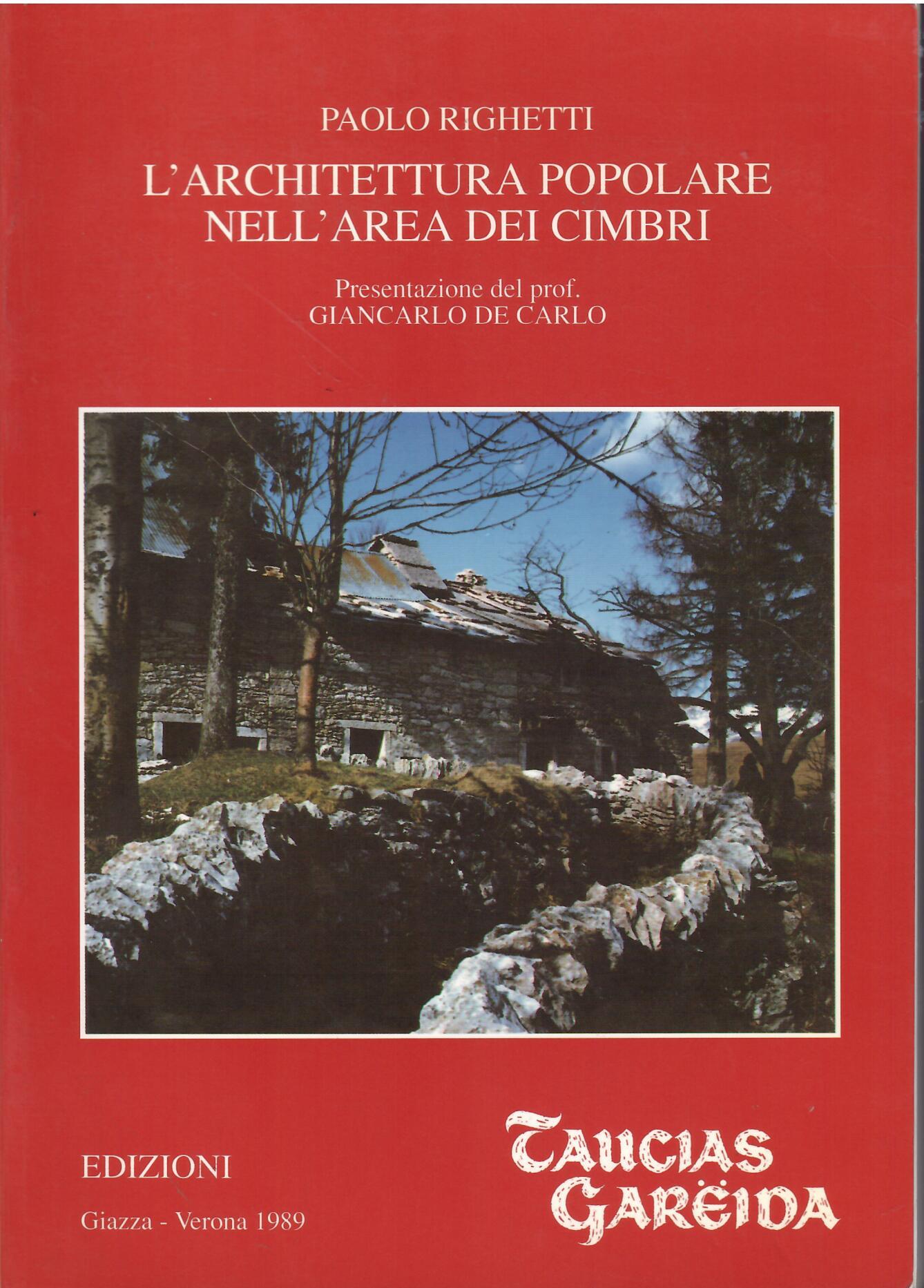 L'ARCHITETTURA POPOLARE NELL'AREA DEI CIMBRI