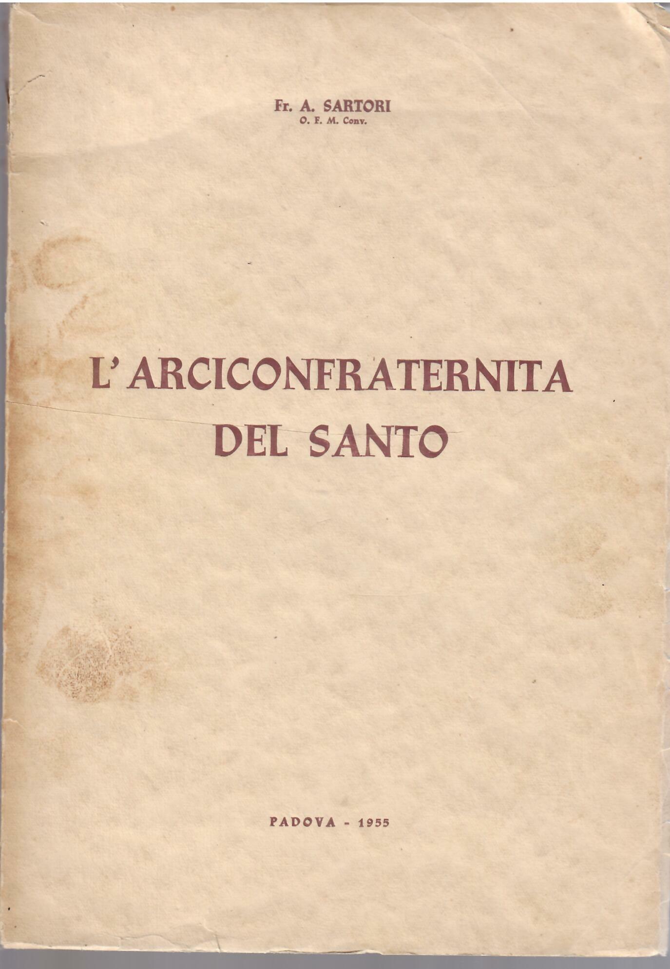 L'ARCICONFRATERNITA DEL SANTO