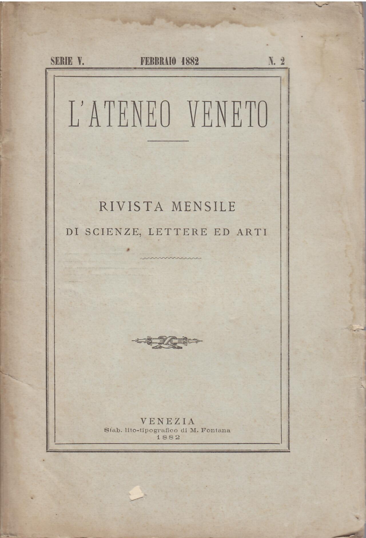 L'ATENEO VENETO - SERIE V - FEBBRAIO 1882 - N. …