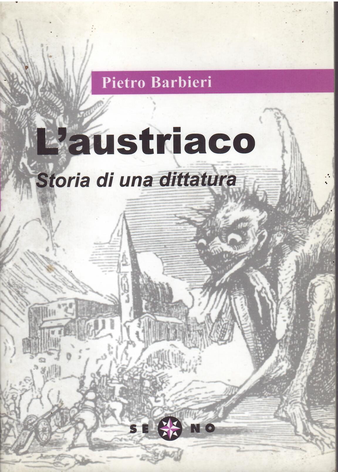 L'AUSTRIACO - STORIA DI UNA DITTATURA