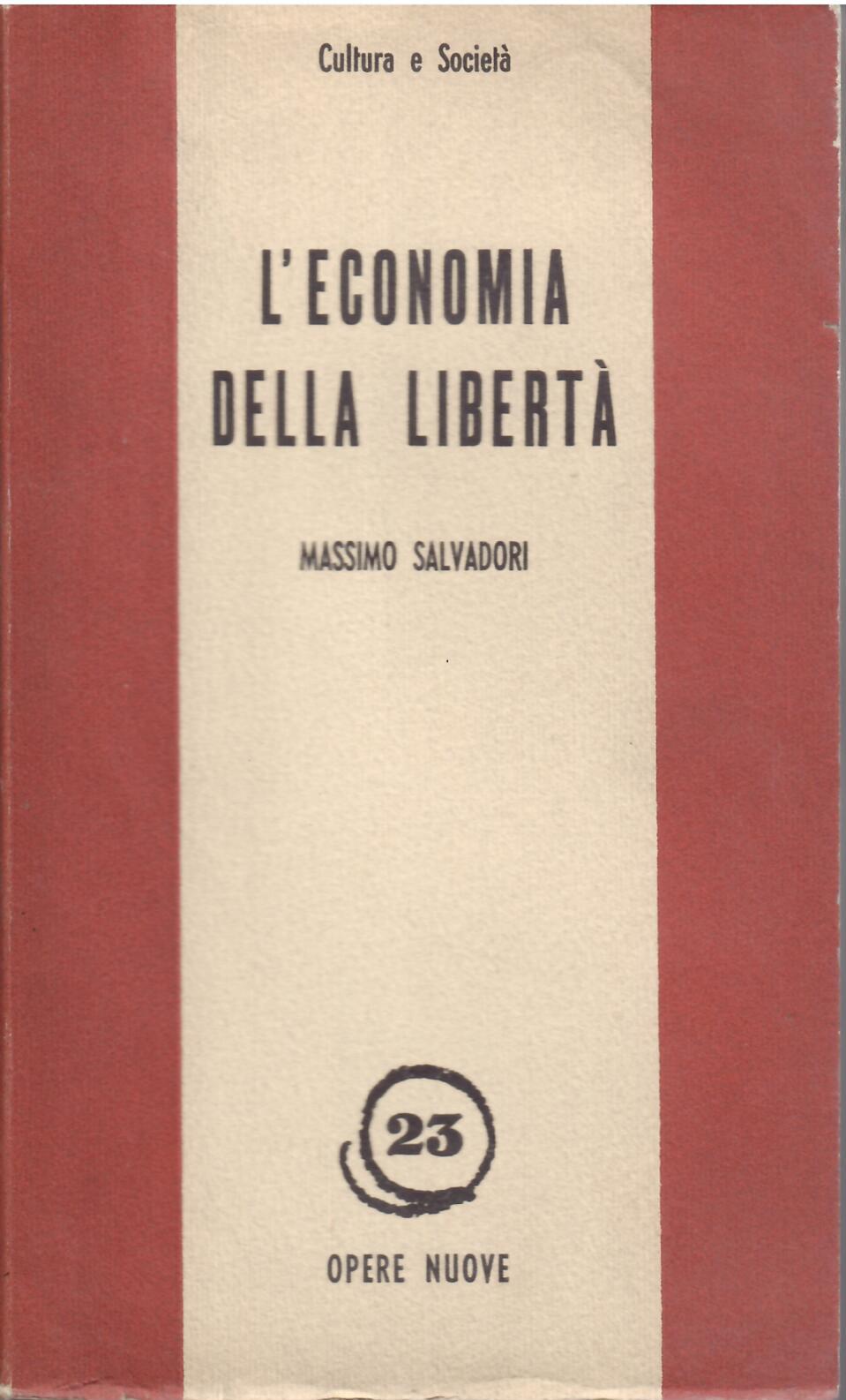 L'ECONOMIA DELLA LIBERTA'