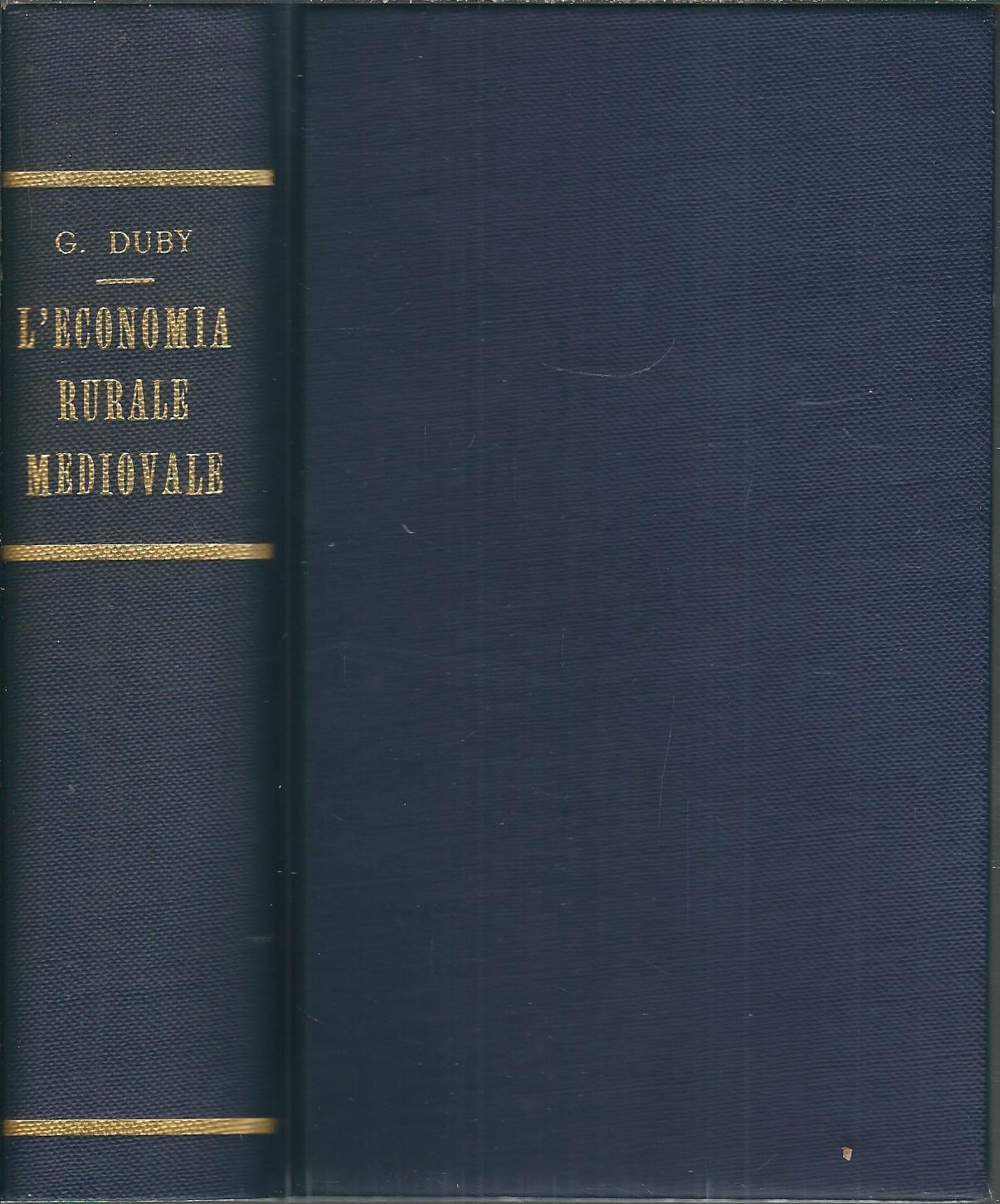 L'ECONOMIA RURALE NELL'EUROPA MEDIEVALE - DUE VOLUMI