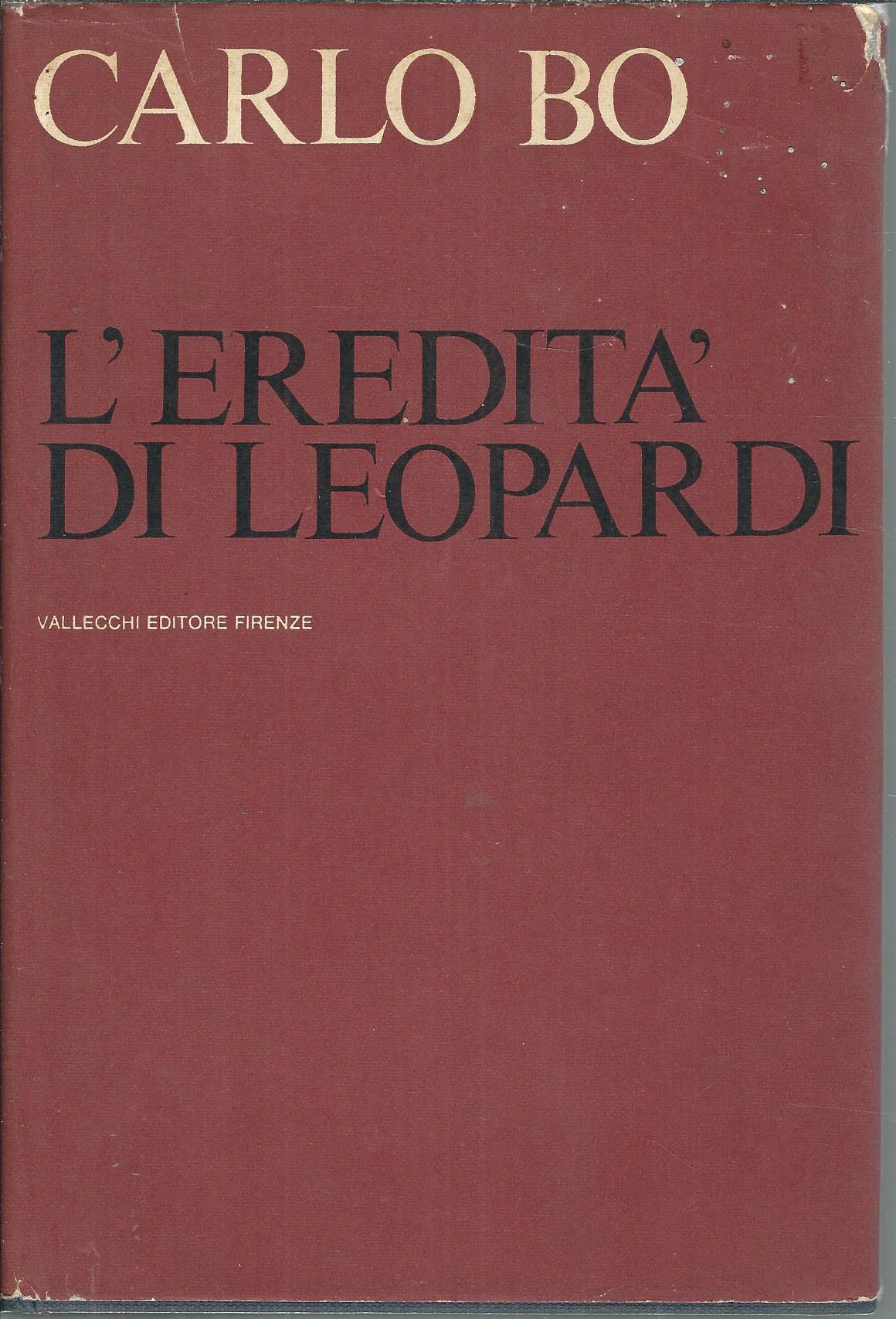 L'EREDITA' DI LEOPARDI E ALTRI SAGGI