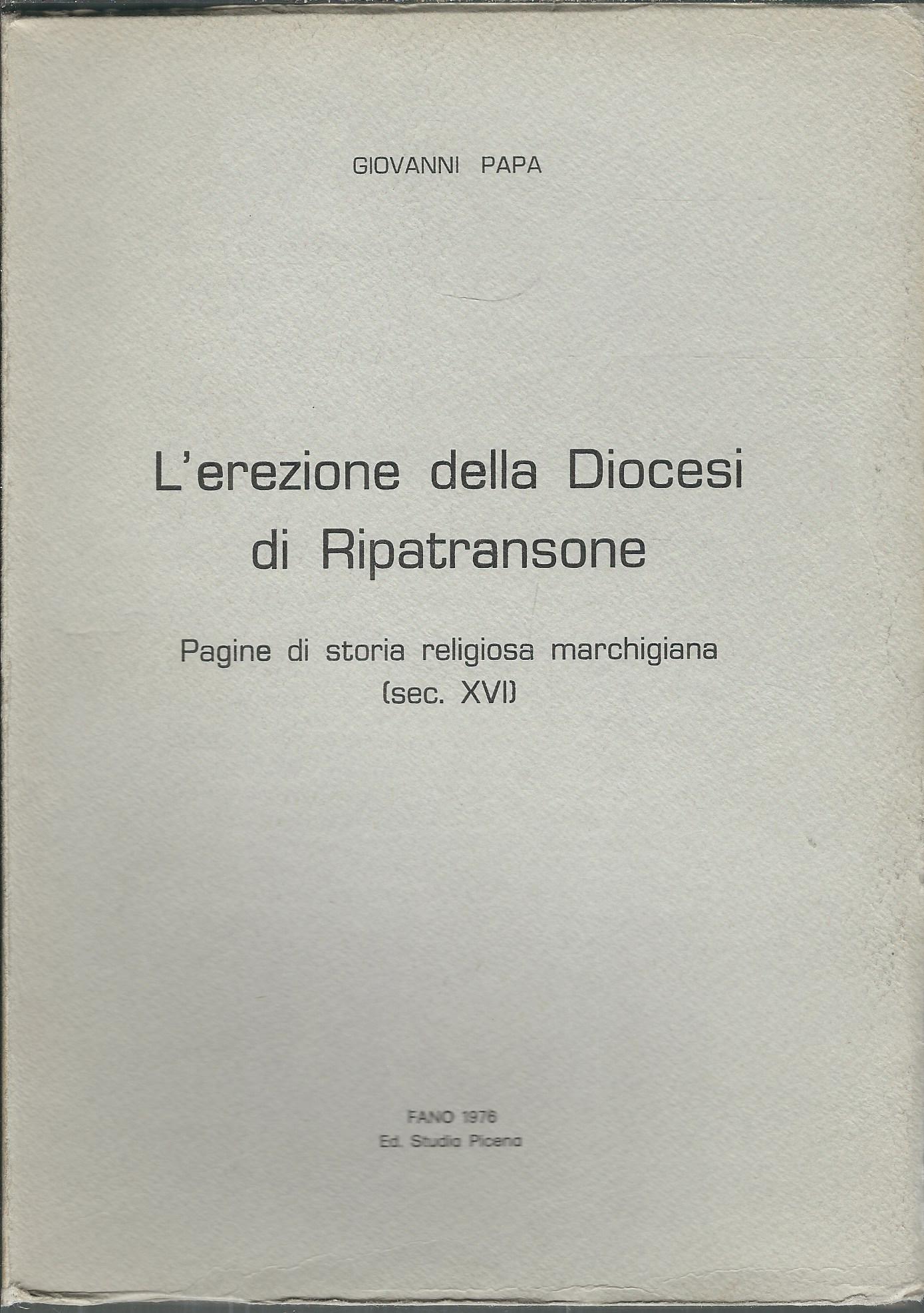 L'EREZIONE DELLA DIOCESI DI RIPATRANSONE - PAGINE DI STORIA RELIGIOSA …
