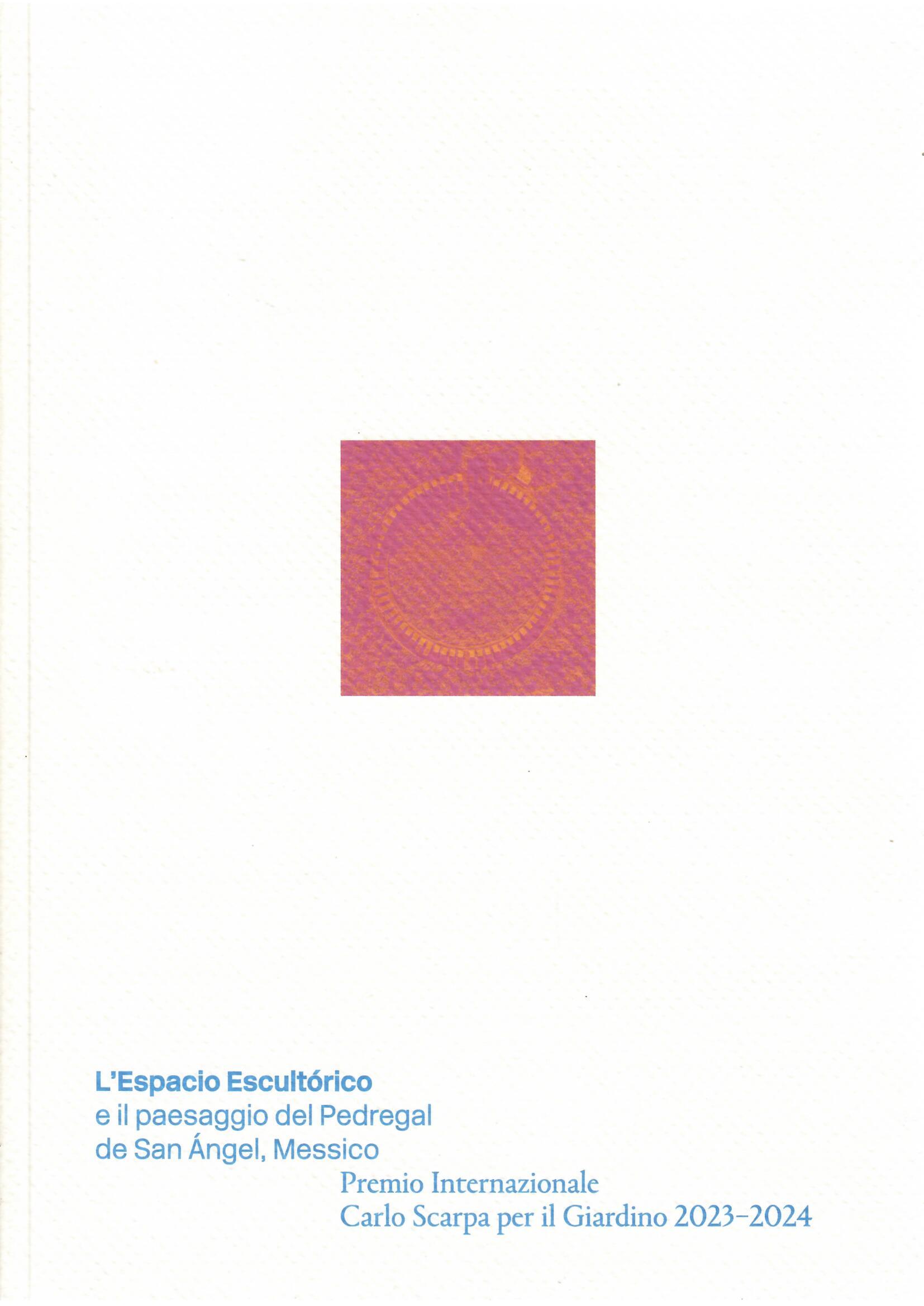 L'ESPACIO ESCULTORICO E IL PAESAGGIO DEL PEDREGAL DE SAN ANGEL …