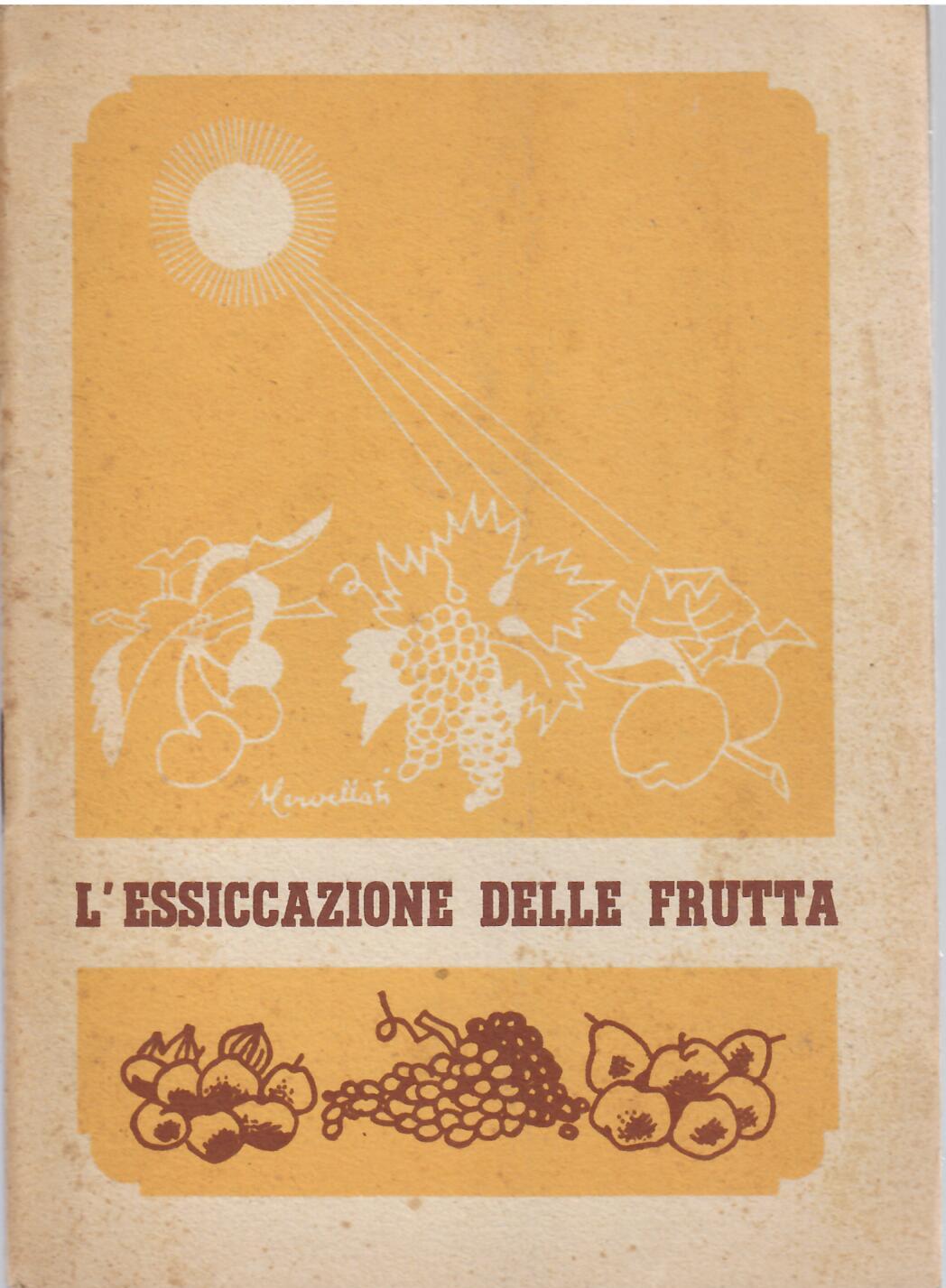 L'ESSICAZIONE DELLA FRUTTA