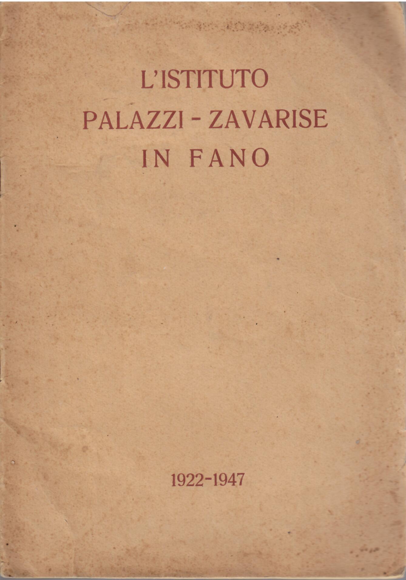 L'ISTITUTO PALAZZI - ZAVARISE IN FANO