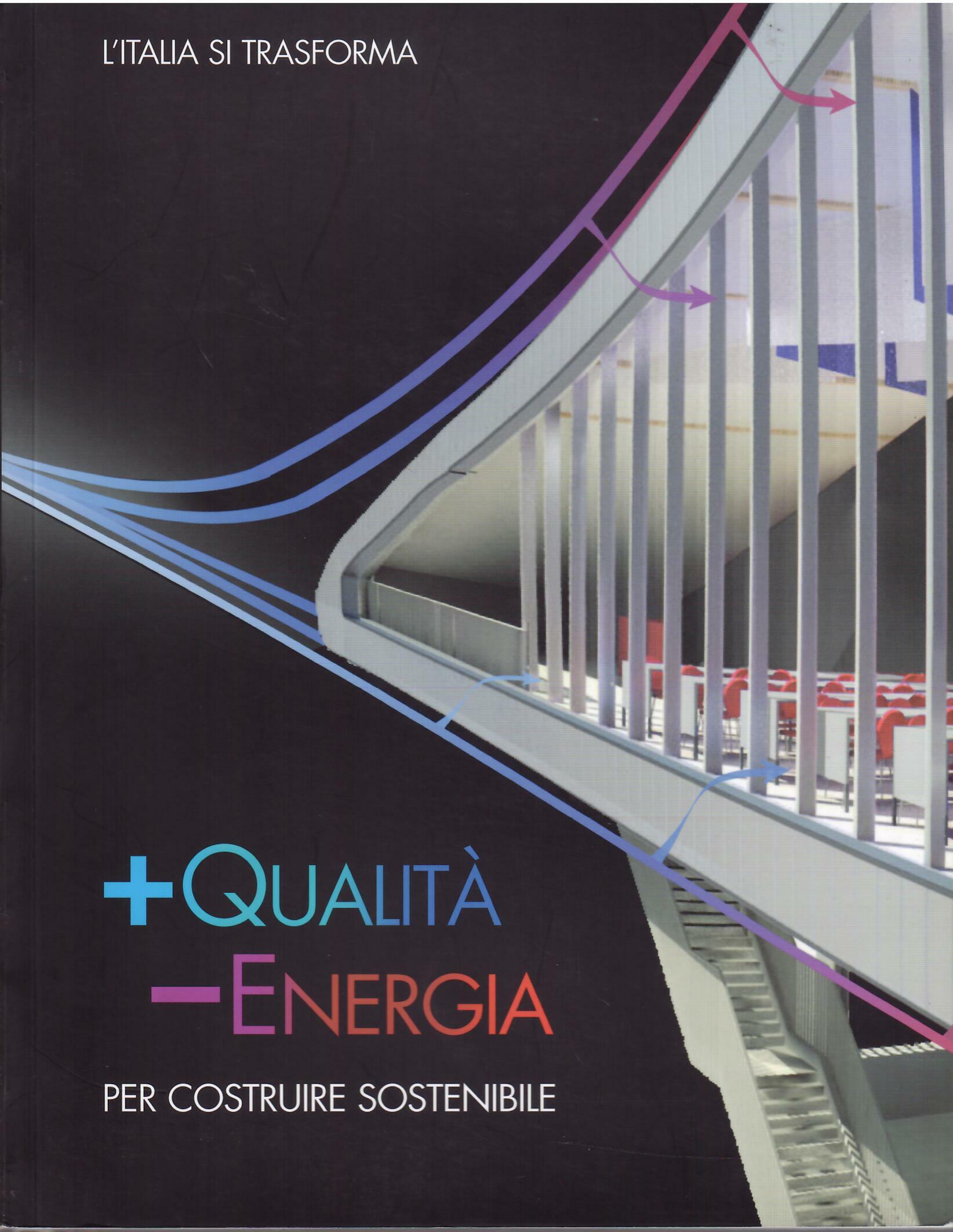 L'ITALIA SI TRASFORMA + QUALITA' - ENERGIA