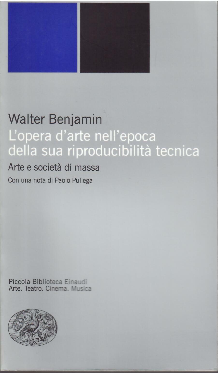 L'OPERA D'ARTE NELL'EPOCA DELLA SUA RIPRODUCILITA' TECNICA - ARTE E …