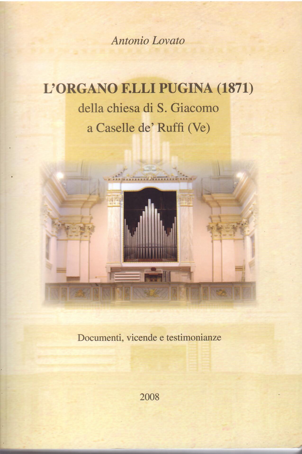 L'ORGANO F.LLI PUGINA ( 1871 ) DELLA CHIESA DI S. …
