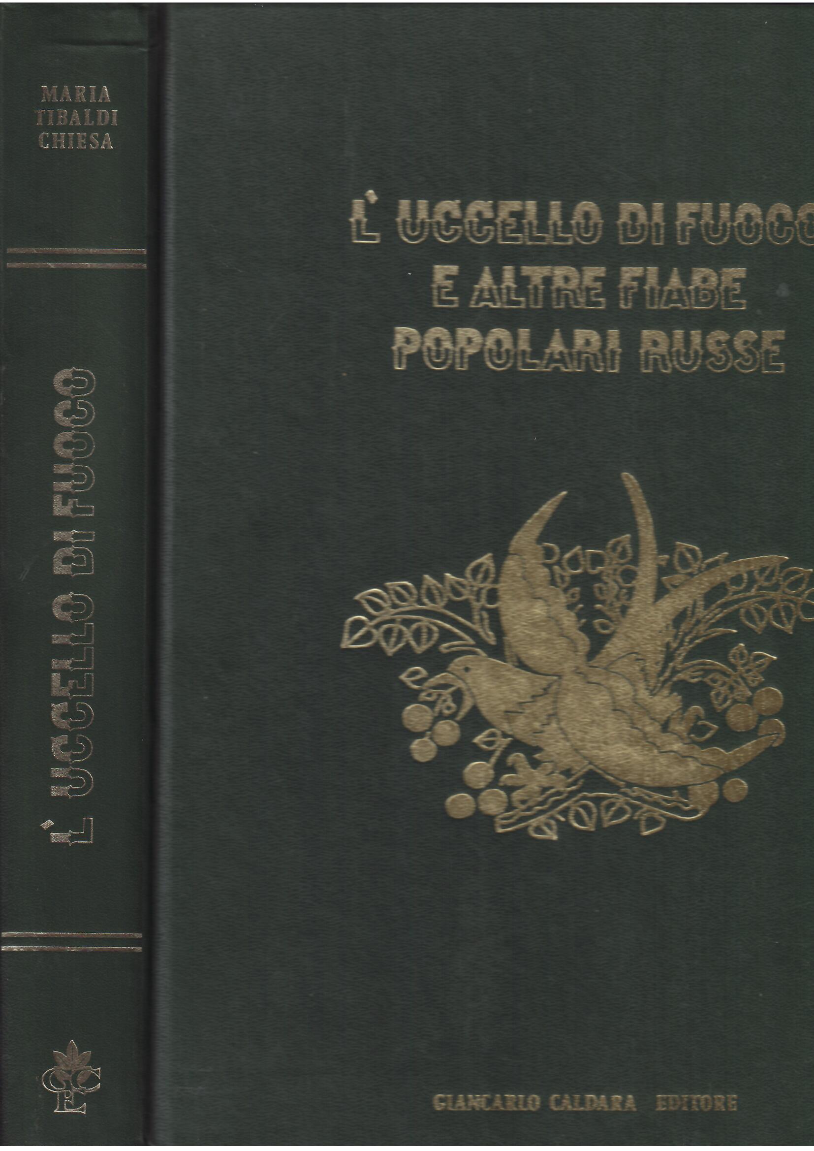 L'UCCELLO DI FUOCO E ALTRE FIABE POPOLARI RUSSE