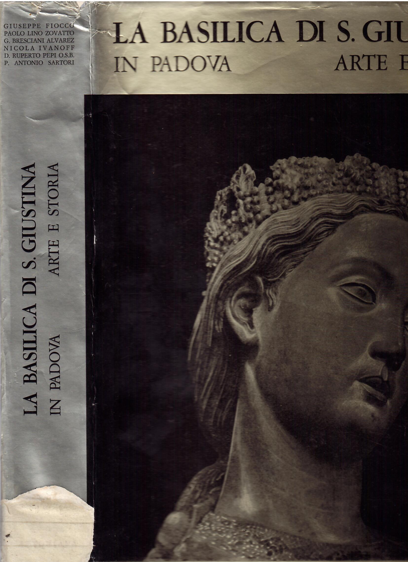 LA BASILICA DI S. GIUSTINA IN PADOVA - ARTE E …