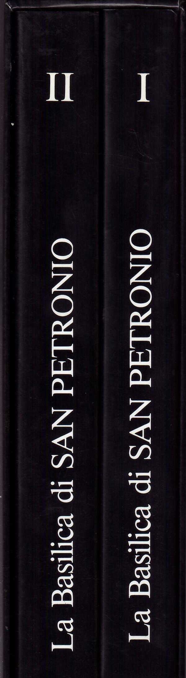 LA BASILICA DI SAN PETRONIO IN BOLOGNA - DUE VOLUMI