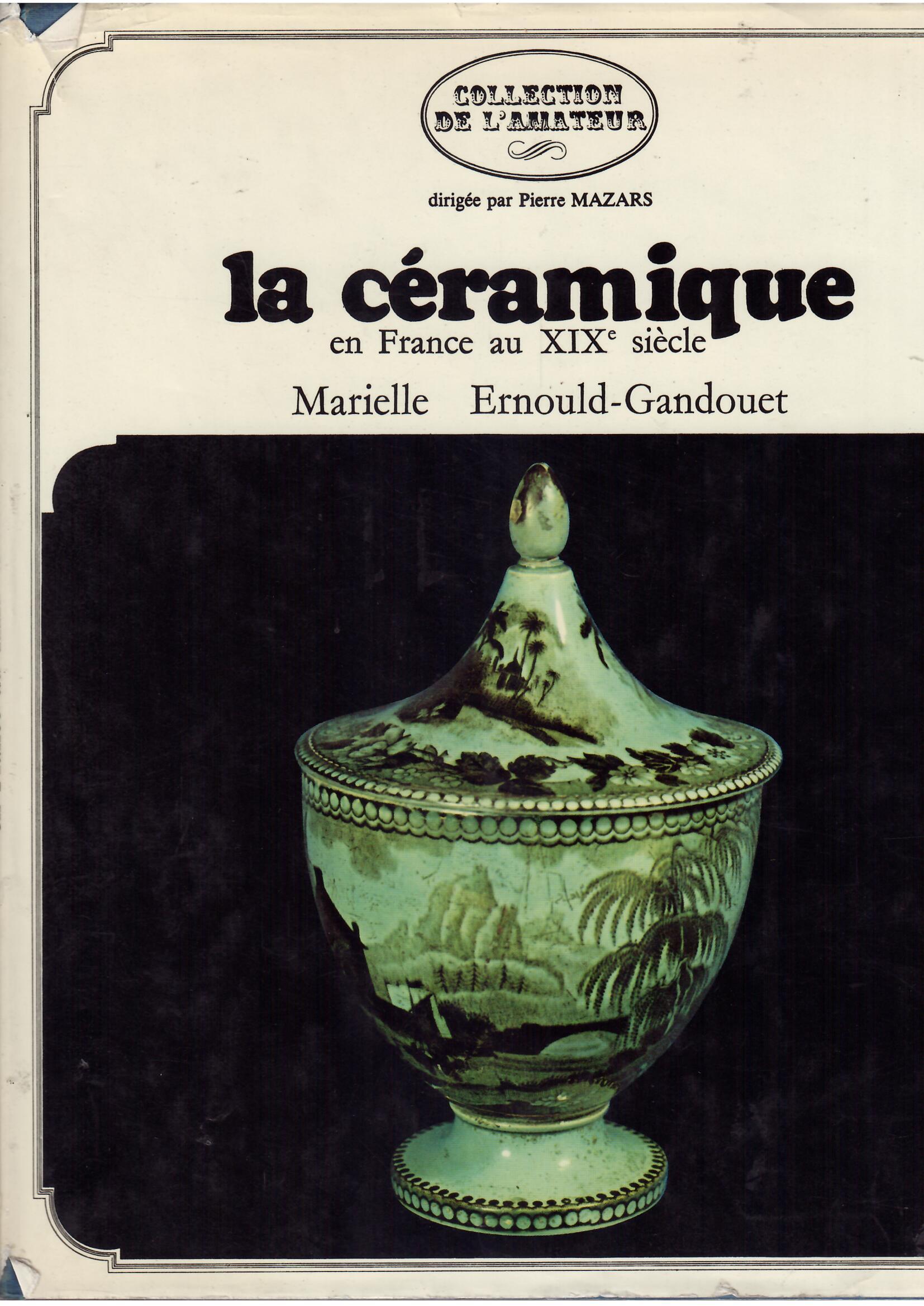 LA CERAMIQUE EN FRANCE AU XIX SIECLE
