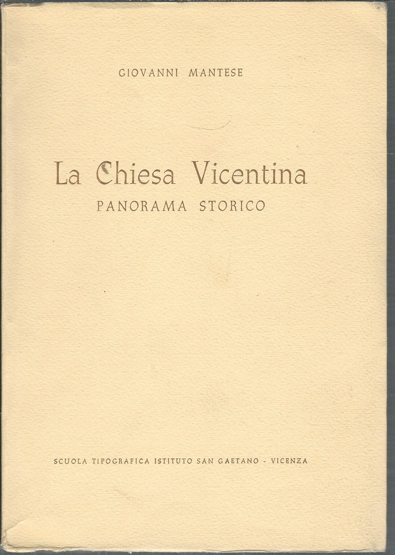 LA CHIESA VICENTINA - PANORAMA STORICO