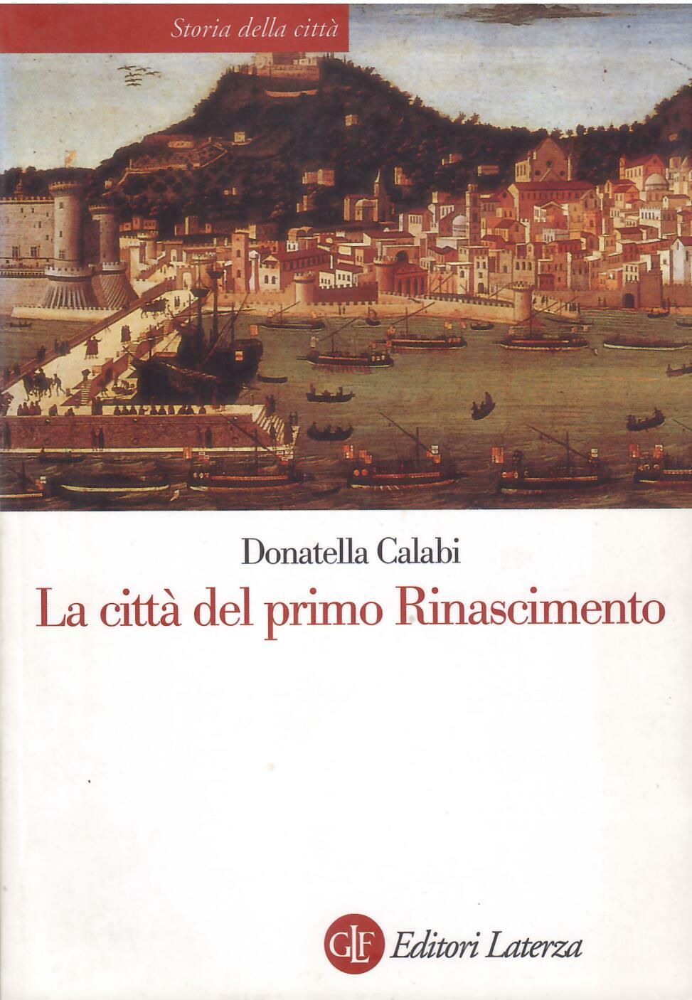 LA CITTA' DEL PRIMO RINASCIMENTO