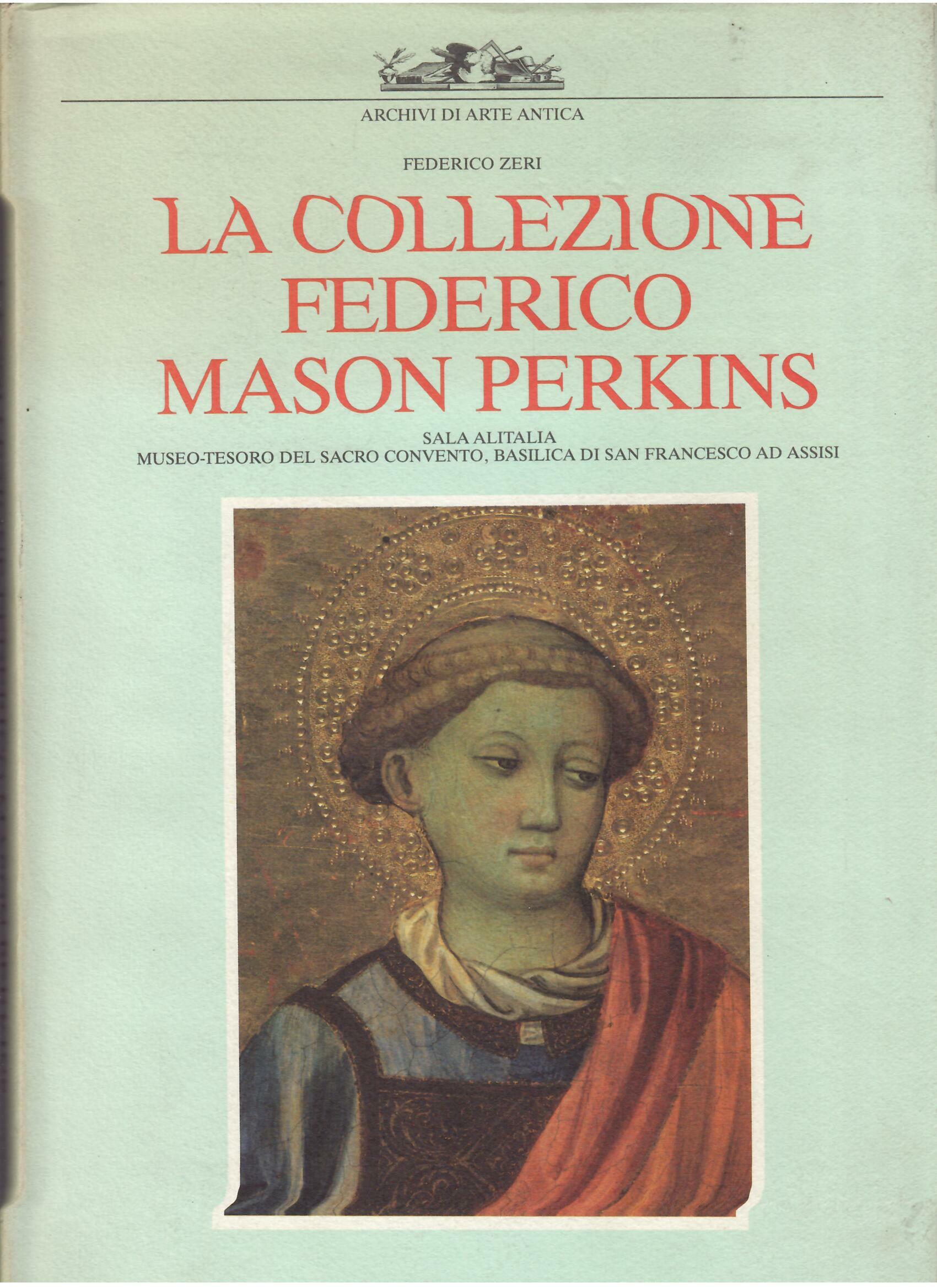 LA COLLEZIONE FEDERICO MASON PERKINS