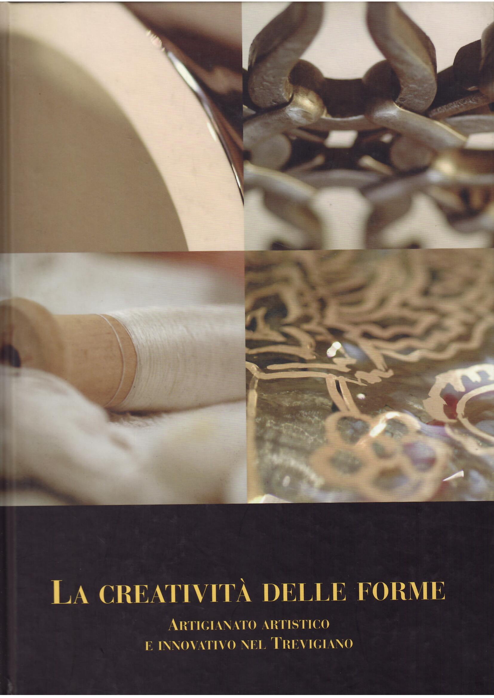 LA CREATIVITA' DELLE FORME - ARTIGIANATO ARTISTICO E INNOVATIVO NEL …