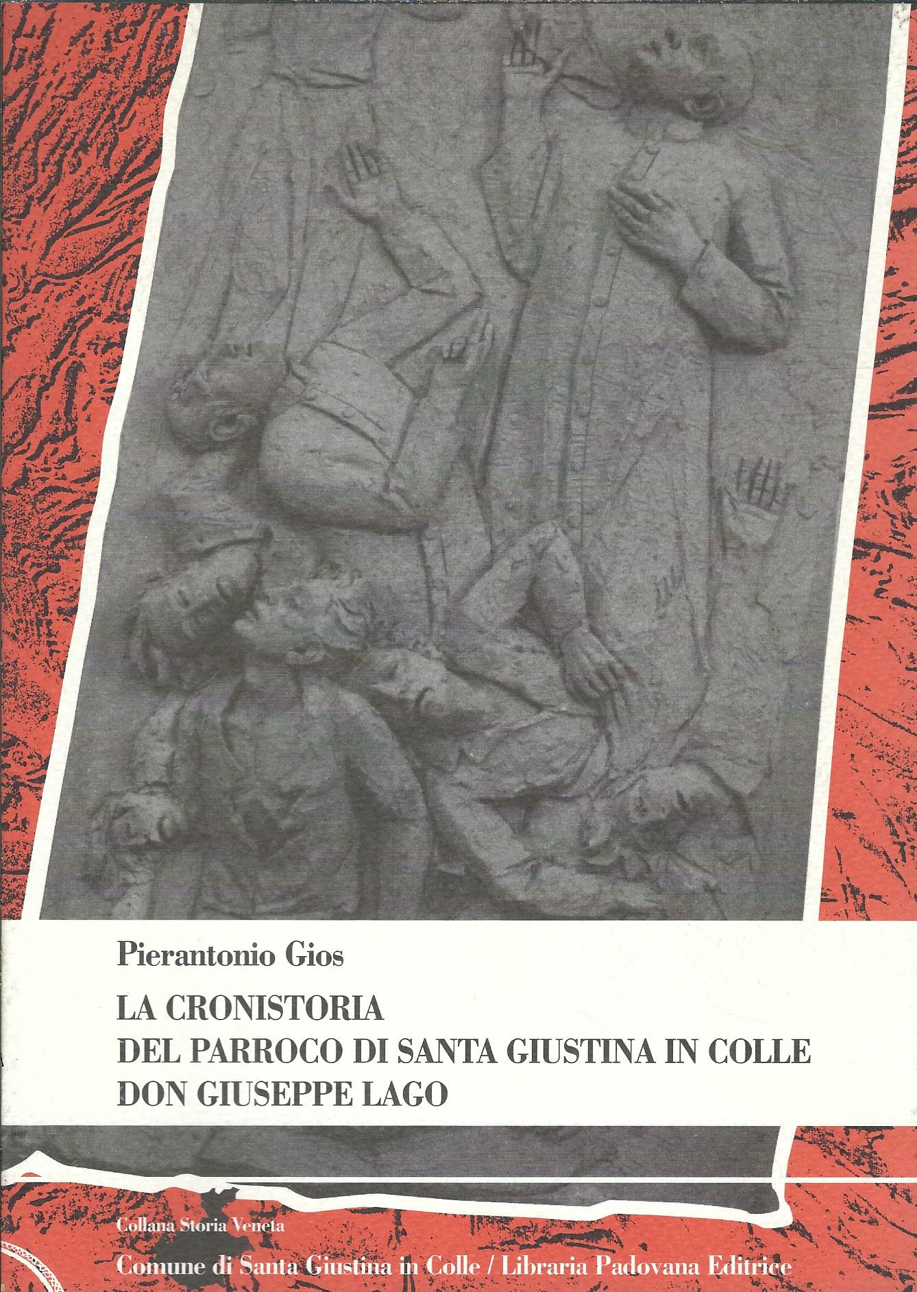 LA CRONOSTORIA DEL PARROCO DI SANTA GIUSTINA IN COLLE DON …