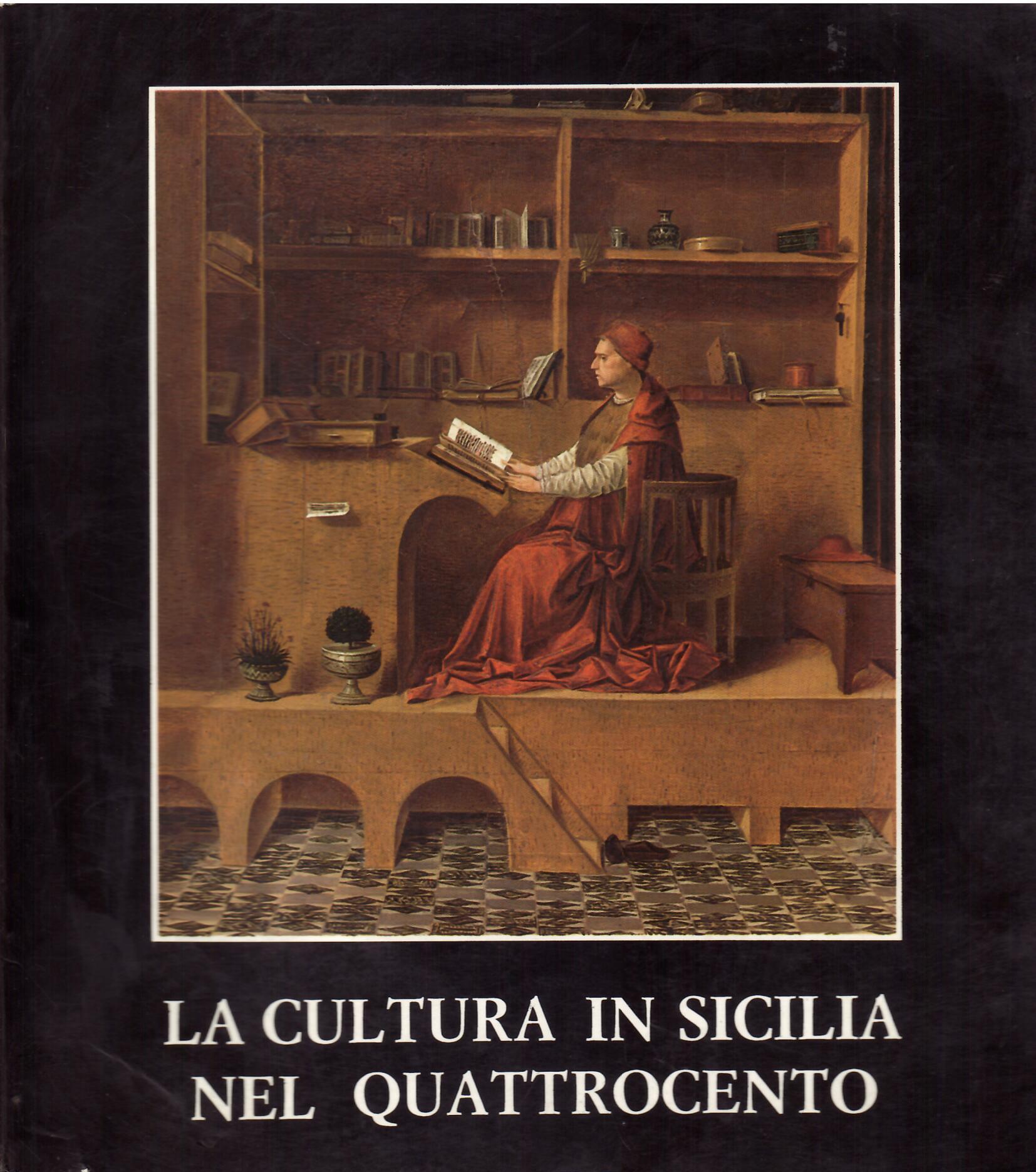 LA CULTURA IN SICILIA NEL QUATTROCENTO