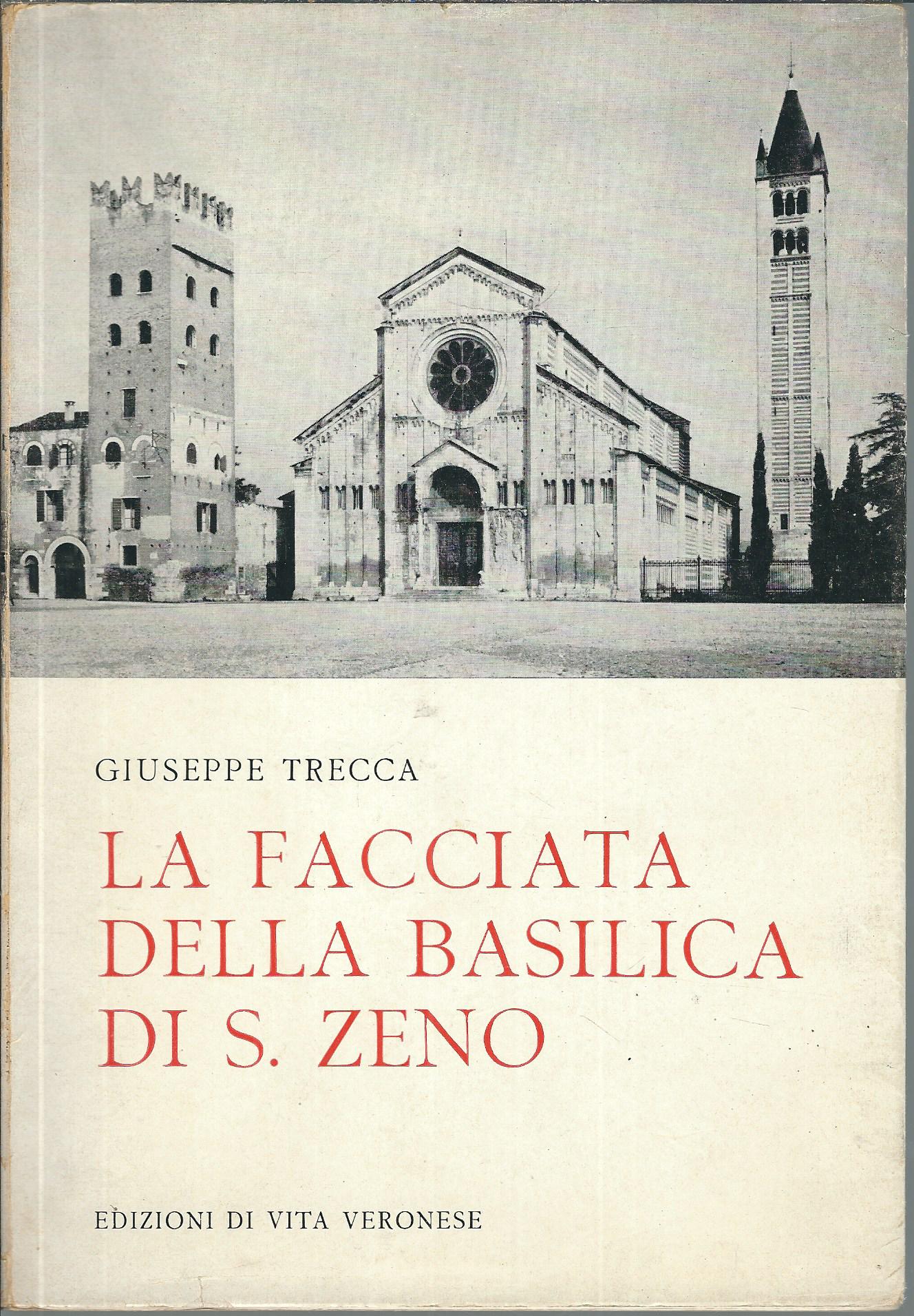 LA FACCIATA DELLA BASILICA DI S. ZENO