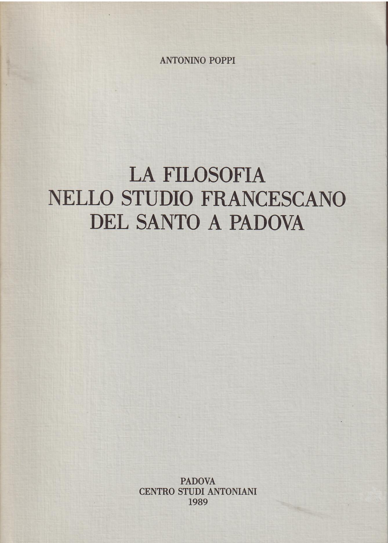 LA FILOSOFIA NELLO STUDIO FRANCESCANO DEL SANTO A PADOVA