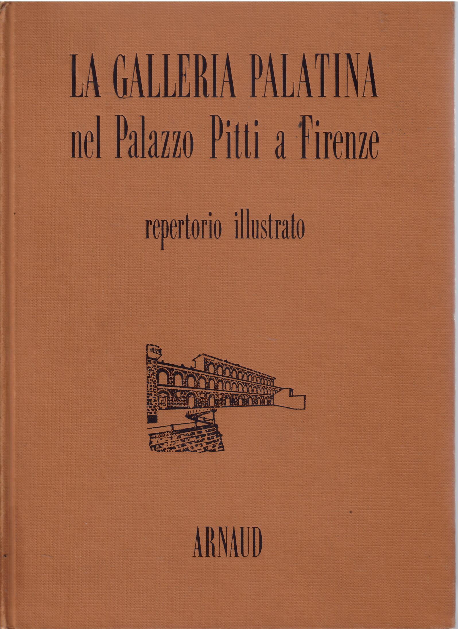 LA GALLERIA PALATINA NEL PALAZZO PITTI A FIRENZE - REPERTORIO …