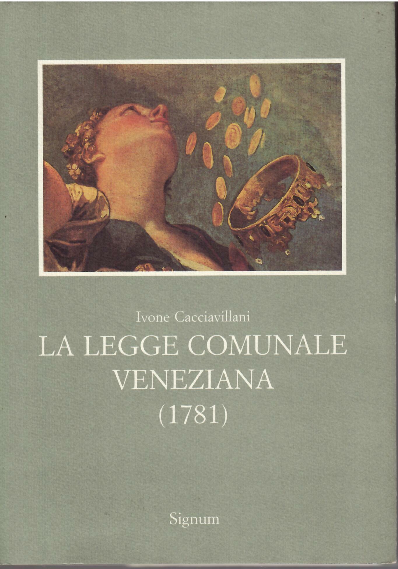 LA LEGGE COMUNALE VENEZIANA ( 1781 )