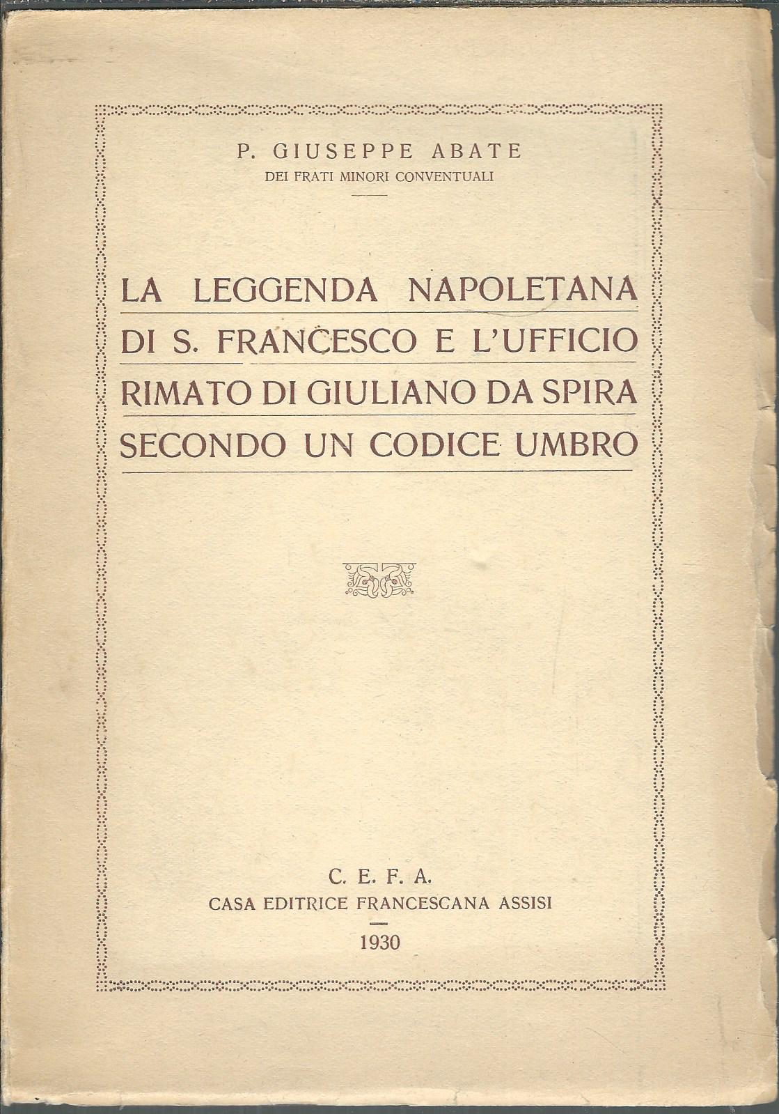 LA LEGGENDA NAPOLETANA DI S. FRANCESCO E L'UFFICIO RIMATO DI …