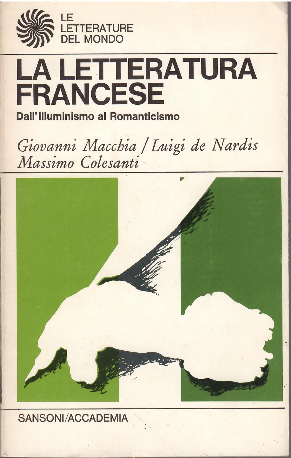 LA LETTERATURA FRANCESE - DALL'ILLUMINISMO AL ROMANTICISMO