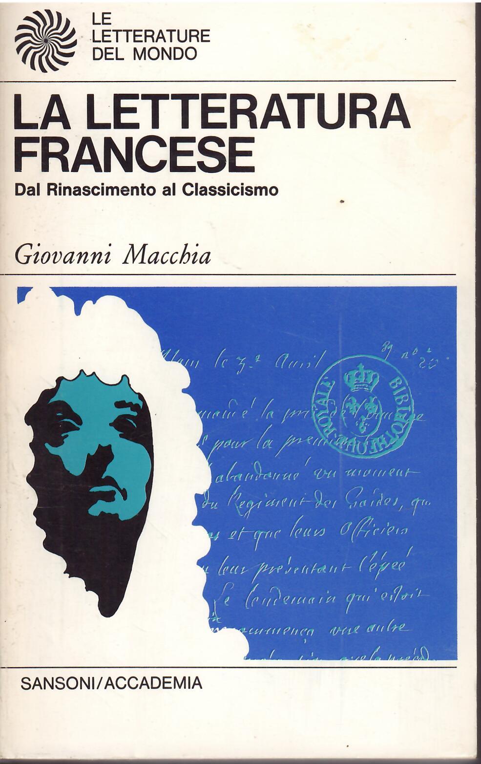 LA LETTERATURA FRANCESE DAL RINASCIMENTO AL CLESSICISMO