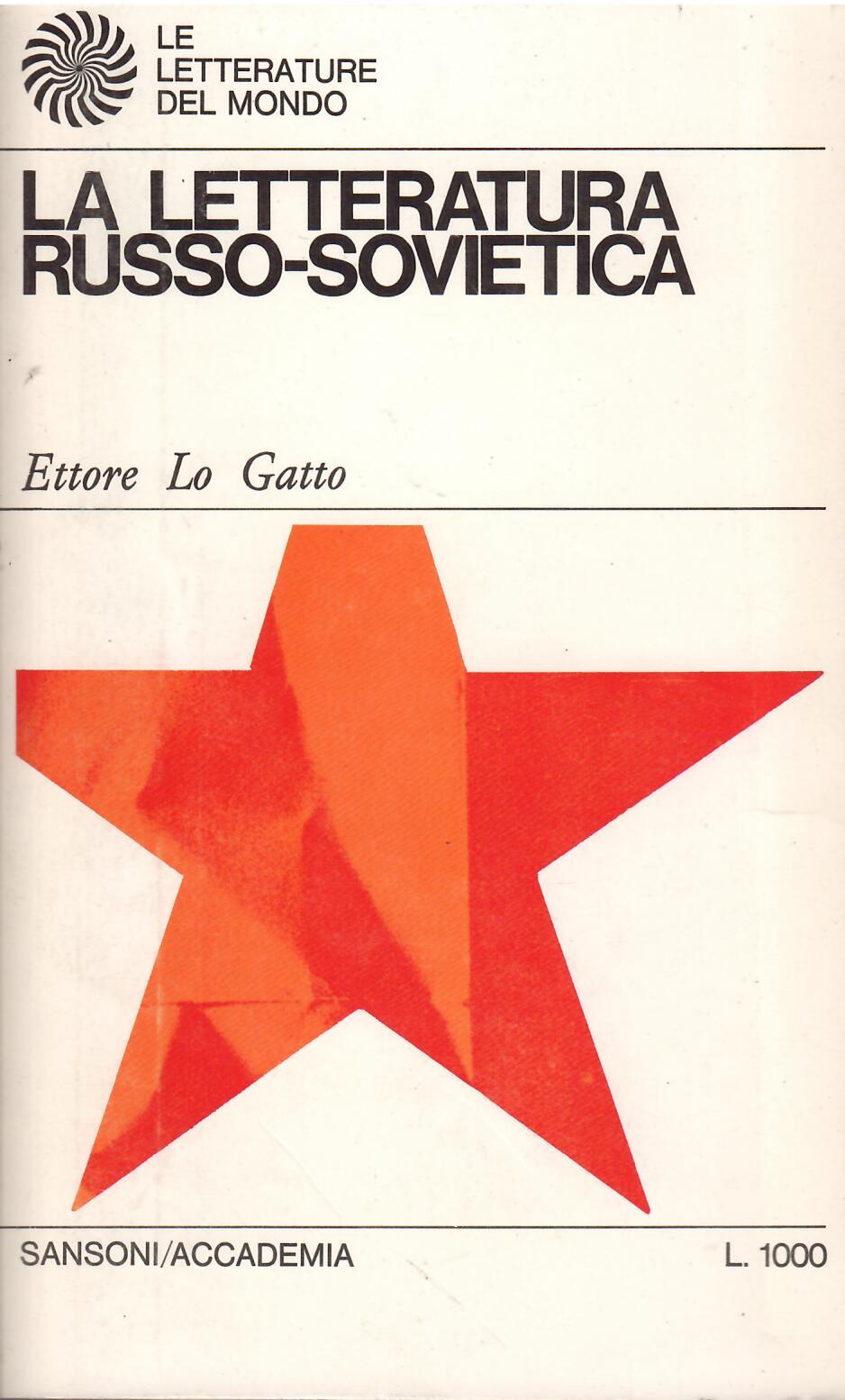 LA LETTERATURA RUSSO - SOVIETICA