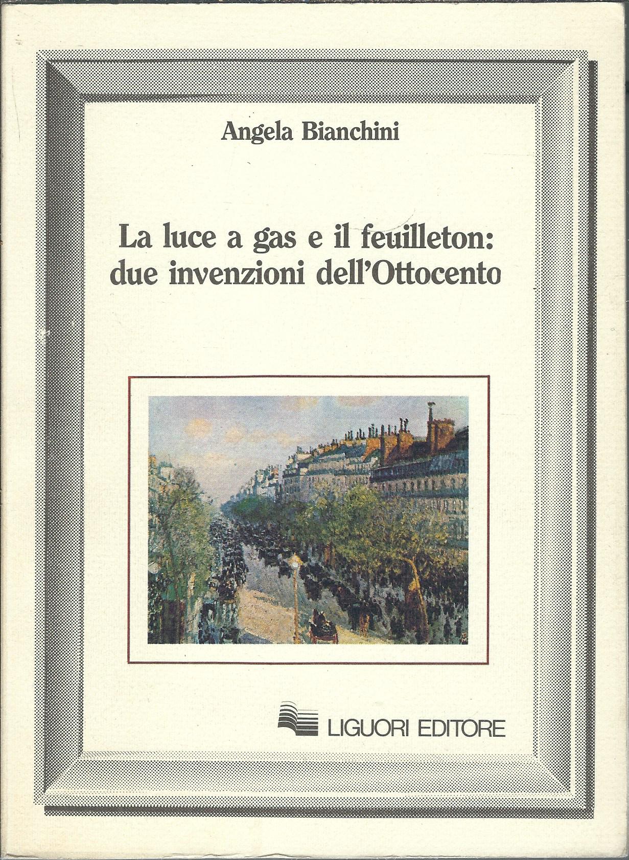 LA LUCE A GAS E IL FEUILLETON: DUE INVEZIONI DELL'OTTOCENTO